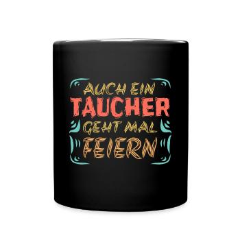 Feiern mit taucher - Tasse einfarbig - Schwarz - Vorne