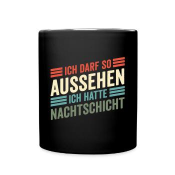 Nachtschicht, Schichtdienst, Nachtdienst, Funshirt - Tasse einfarbig - Schwarz - Vorne