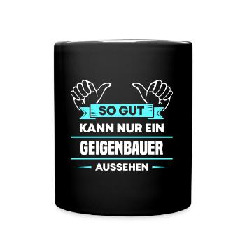 Geigenbauer Design für stolze Handwerker - Tasse einfarbig - Schwarz - Vorne