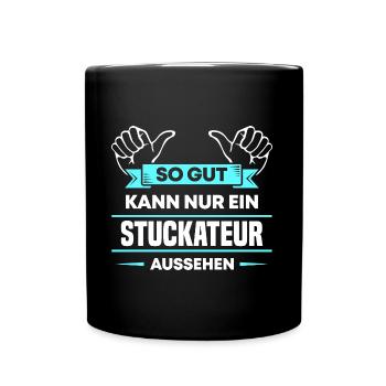 Stuckateur Design für stolze Handwerker - Tasse einfarbig - Schwarz - Vorne