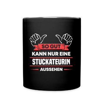 Stuckateurin Design für stolze Handwerker - Tasse einfarbig - Schwarz - Vorne