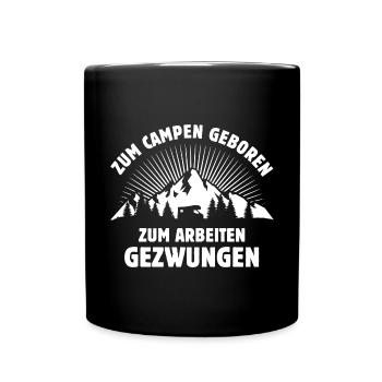 Zum Campen geboren - Wohnmobil - Camping - Spruch - Tasse einfarbig - Schwarz - Vorne