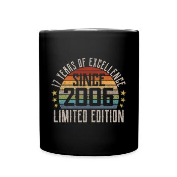 Limited Edition 2006 Geschenk Zum 17. Geburtstag - Tasse einfarbig - Schwarz - Vorne