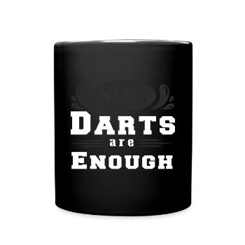 Dart & Bier Lustiger Darts Spruch - Tasse einfarbig - Schwarz - Vorne