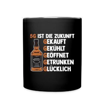 5G ist die Zukunft Whiskey - Tasse einfarbig - Schwarz - Vorne