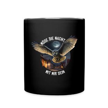 Nachteule Möge die Nacht mit mir sein Nachtdienst - Tasse einfarbig - Schwarz - Vorne