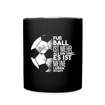 Fußball Ist Meine Leidenschaft - Tasse einfarbig - Schwarz - Vorne