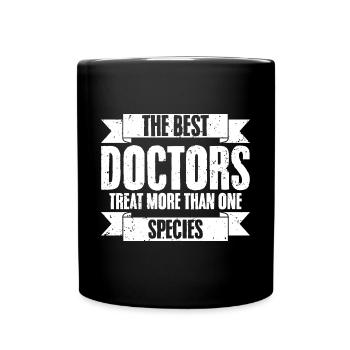 Cool The Best Doctors Treat More Than One Species - Tasse einfarbig - Schwarz - Vorne