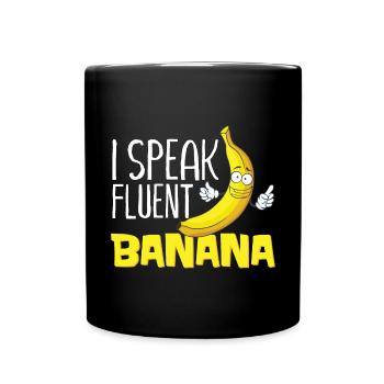 Je parle couramment la banane - Mug uni - noir - Devant