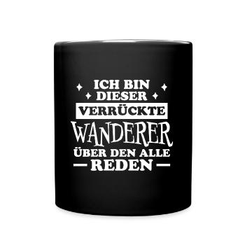 Wanderer Outdoor Lustiger Spruch Wandern Geschenk - Tasse einfarbig - Schwarz - Vorne