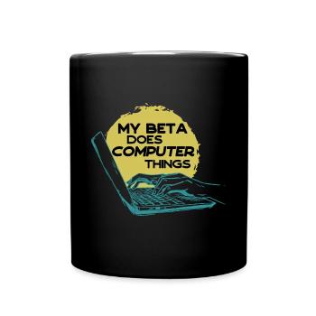 Mein Beta macht Computerdinge Programmierer - Tasse einfarbig - Schwarz - Vorne
