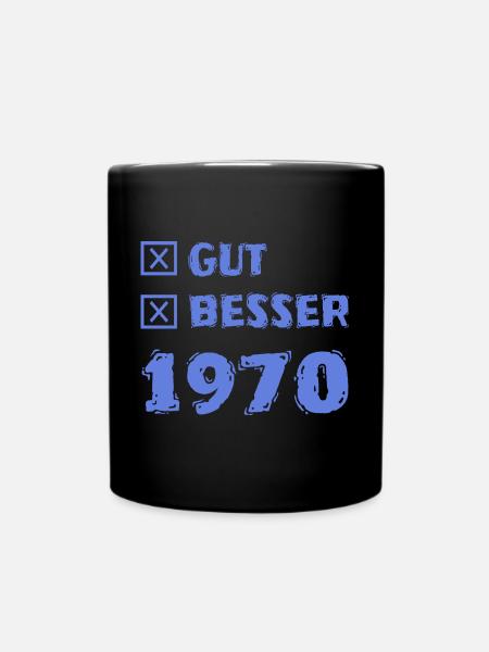 Besser 1970 - Tasse einfarbig - Schwarz