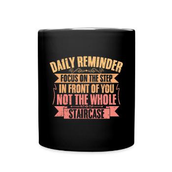 Daily Reminder Inspirational Affirmation A - Full Colour Mug - black - Front