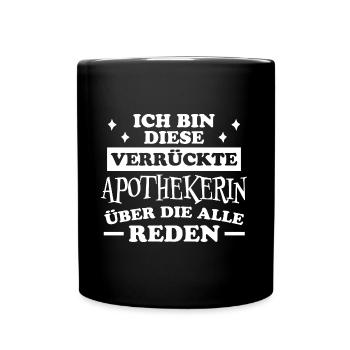 Apothekerin Spruch Apotheke Apothekerin Geschenk - Tasse einfarbig - Schwarz - Vorne