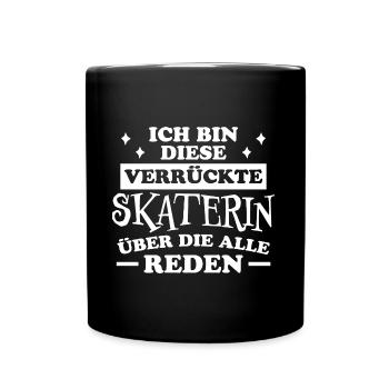 Skaterin Lustiger Spruch Skating Skaterin Geschenk - Tasse einfarbig - Schwarz - Vorne