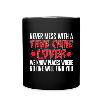 Wahre Verbrechen Podcaster True Crime Podcast - Full Colour Mug - black - Front