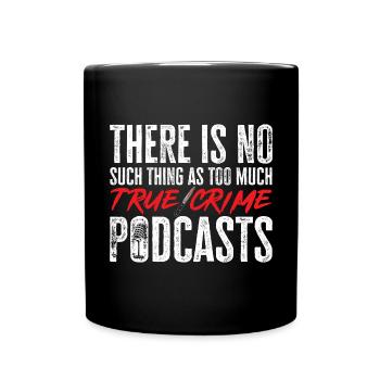 Wahre Verbrechen Podcaster True Crime Podcast - Full Colour Mug - black - Front