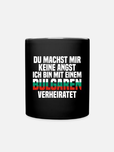Du machst mir Keine Angst ich bin mit einem Bulgar - Tasse einfarbig - Schwarz
