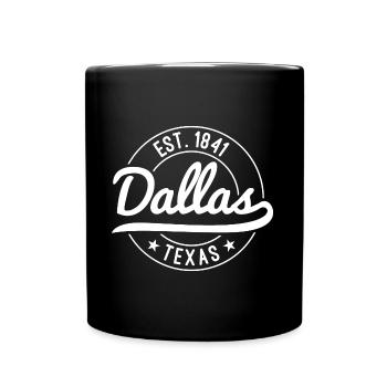 Dallas est 1841 Texas design for proud - Full Colour Mug - black - Front