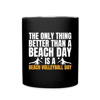 Une journée à la plage est un bloc de setter de volleyball de plage - Mug uni - noir - Devant