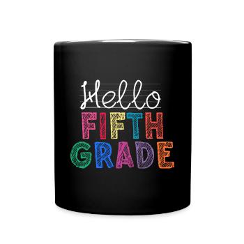 Teacher Hello Fifth Grade - Full Colour Mug - black - Front