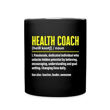 Health Coach Nutritionist Life Coach - Full Colour Mug - black - Front