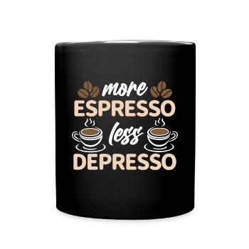 More Espresso, Kaffee, Coffee, Latte, Geschenkidee - Tasse einfarbig - Schwarz - Vorne