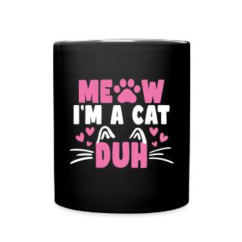 Miau, ich bin eine Katze, duh Pfote, lustige Katze, Kinder - Tasse einfarbig - Schwarz - Vorne