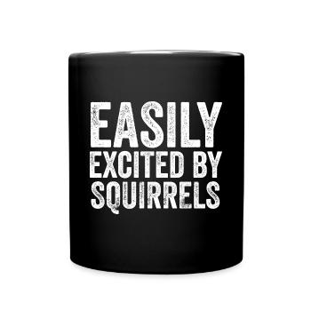Funny Forest Animal Rodent Cool Easily Excited By - Tasse einfarbig - Schwarz - Vorne