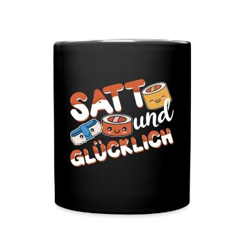 Sushi Essen Satt und Glücklich - Tasse einfarbig - Schwarz - Vorne