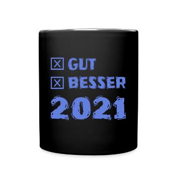 Besser 2021 - Tasse einfarbig - Schwarz - Vorne