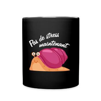Pas de stress, un escargot qui dort. - Mug uni - noir - Devant