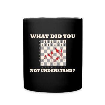 Qu’est-ce que vous n’avez pas compris ? Coups d’échecs - Mug uni - noir - Devant