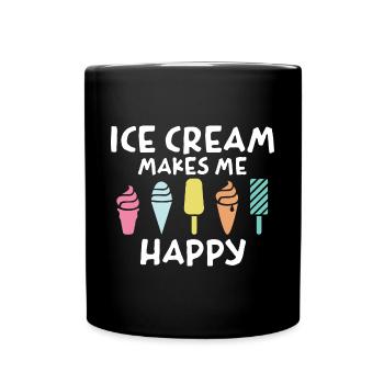 Eiscreme Macht Mich Glücklich Party Kids - Tasse einfarbig - Schwarz - Vorne