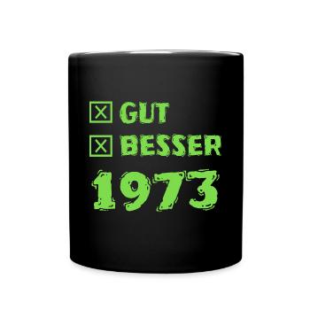 Besser 1973 - Tasse einfarbig - Schwarz - Vorne