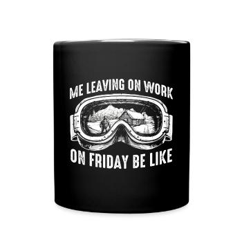 Leaving Work on Friday, Funshirt, Ski Goggles, Fun - Full Colour Mug - black - Front