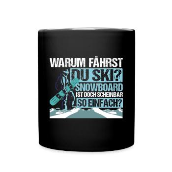 Snowboard Winterurlaub Snowboarder Snowboarden - Tasse einfarbig - Schwarz - Vorne