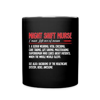 Night Shift Nurse - Full Colour Mug - black - Front