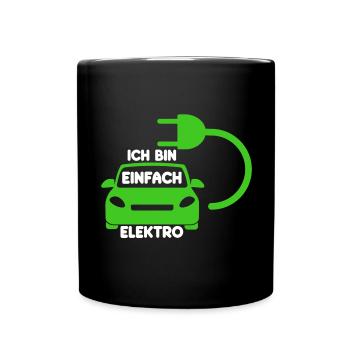 Ich bin einfach Elektro lustige Elektroauto Spruch - Tasse einfarbig - Schwarz - Vorne
