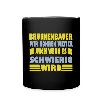 Well builder saying he will continue drilling - Full Colour Mug - black - Front
