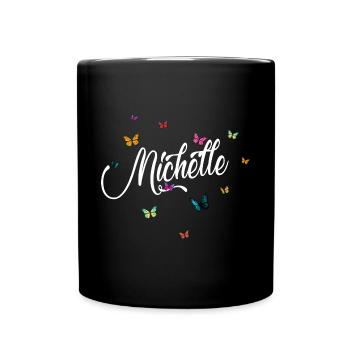 MICHELLE - Girl's name with colorful butterflies - Full Colour Mug - black - Front