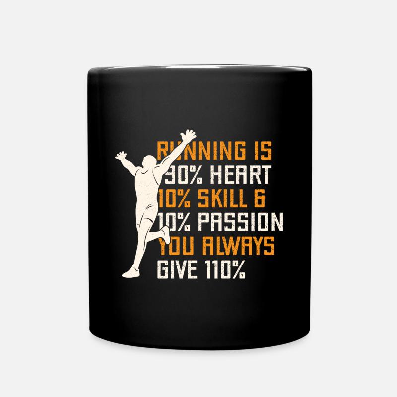 Running Is Heart Skill & Passion Marathon Runner - Tasse einfarbig - Schwarz