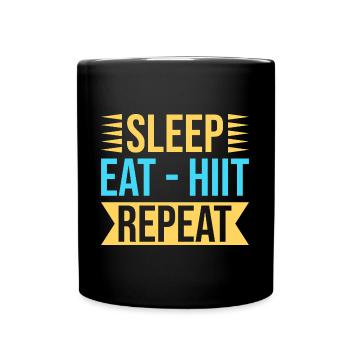 Fitness Fanatics Sleep Eat Hiit Repeat - Tasse einfarbig - Schwarz - Vorne