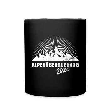 Alpenüberquerung Alpen Überquerung 2025 Wandern - Tasse einfarbig - Schwarz - Vorne