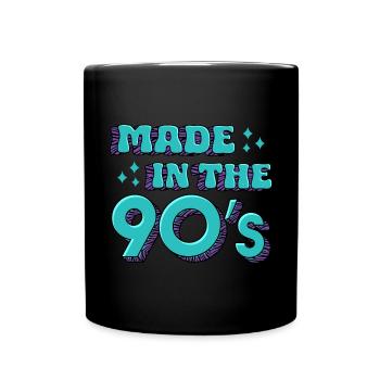 Made in the 90 s / 90er Jahre retro Design - Tasse einfarbig - Schwarz - Vorne