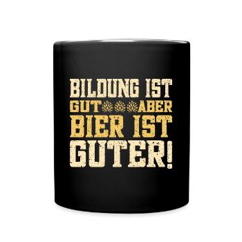 Education is good, but beer is good, education beer - Full Colour Mug - black - Front