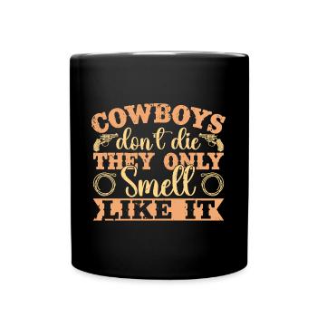 Western Rider Cowboys Don't The Cowboy Rodeo - Full Colour Mug - black - Front