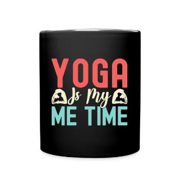 Yoga Is My Me Time Yoga Drôle - Mug uni - noir - Devant