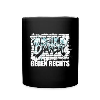 Brandmauer - Gegen Rechts, gegen Hetze - Tasse einfarbig - Schwarz - Vorne