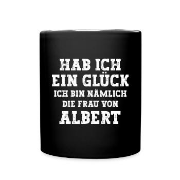 Ich bin die Frau von Albert Hochzeit - Tasse einfarbig - Schwarz - Vorne